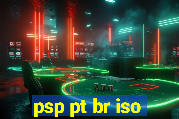 psp pt br iso